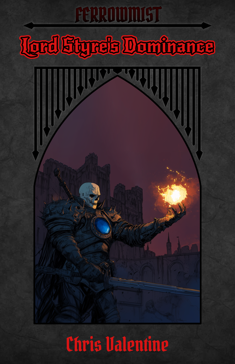 Lord Styre's Dominance